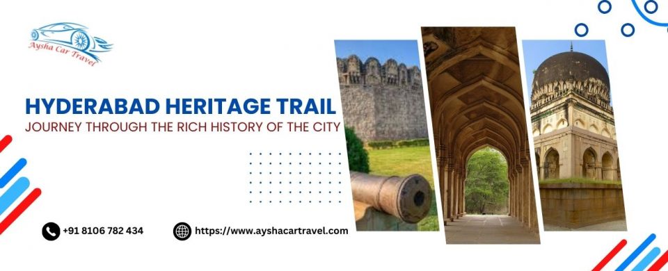 Hyderabad Heritage Trail